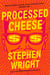Processed Cheese - A Novel