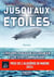 Jusqu'aux étoiles - L’épopée tragique du Dixmude et de son commandant