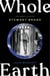 Whole Earth - The Many Lives of Stewart Brand