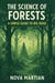 The Science of Forests: A Simple Guide to Big Ideas