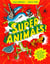 Super Animals! - Meet the superpowered heroes of the animal kingdom​