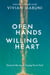 Open Hands, Willing Heart - Discover the Joy of Saying Yes to God