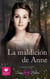 La maldición de Anne - Las hermanas Moore, #1