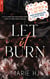 Let it burn