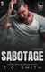Sabotage - Savage Crows MC Texas Charter, #3