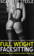 Busty Woman introduces her Intruder to a world of Full Weight Facesitting - A First Time Femdom Female Domination Short Story