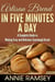 Artisan Bread In Five Minutes a Day: A Complete Guide In Making Easy and Delicious Sourdough Bread