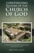 Continuing History of the Church of God - From the 1st to the 21st Centuries