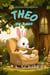 An Enchanting Day with Theo the Rabbit