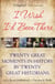 I Wish I'd Been There - Twenty Great Moments in History by Twenty Great Historians