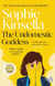 The Undomestic Goddess - The joyful comedy and perfect holiday read from the Sunday Times bestselling author of The Burnout