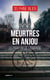 Meurtres en Anjou - Le parfum de l'amande - Meurtres en Anjou, T1