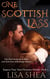 One Scottish Lass - A Regency Time Travel Romance Novella