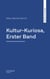Kultur-Kuriosa, Erster Band
