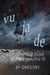 Vu Ja De: Collected Short Stories Volume Three - Collected Short Stories, #3