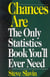 Chances Are - The Only Statistic Book You'll Ever Need