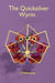 The Quicksilver Wyrm - Blank Magic, #3