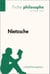 Nietzsche (Fiche philosophe) - Comprendre la philosophie avec lePetitPhilosophe.fr