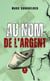Au nom de l’argent