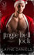 Jingle Bell Jock - Mariposa: Holidays, #1