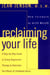 Reclaiming Your Life - A Step-by-Step Guide to Using Regression Therapy Overcome Effects Childhood Abuse