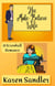 His Make-Believe Wife: A Screwball Romance - The Pen Pal Sisterhood, #2