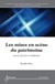 Les mises en scène du patrimoine - Savoir, fiction et médiation