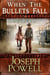 When the Bullets Fall (The Texas Riders Western #5) (A Western Frontier Fiction) - The Texas Riders, #5