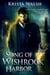 Song of Wishrock Harbor - The Invisible Entente, #2