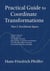 Practical guide to coordinate transformations - Part I: Euclidian Space