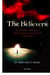 The Believers: The Hidden World of West Indian Spiritualism in New York