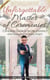 Unforgettable Master of Ceremonies - Mastery in Public Speaking and Persuasive Communication, #3