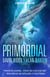 Primordial - Sam Aston Investigations, #1