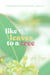 Like Leaves to a Tree - The Butterfly Hunter Trilogy, #3