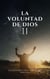 LA VOLUNTAD DE DIOS: Libro devocional cristiano para hombre y mujer en españoll | Guia practica espiritual para crecer en Dios