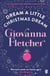 Dream a Little Christmas Dream - The heartwarming festive story that will melt your heart from the Sunday Times bestseller
