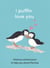 I Puffin Love You - Hilarious Animal Puns to Help You Share the Love
