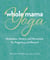 Whole Mama Yoga - Meditation, Mantra, and Movement for Pregnancy and Beyond