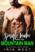 Single Mom And The Mountain Man - Mollige Mama's Van Blossom Ford, #1