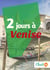 2 jours à Venise - Un guide touristique avec des cartes, des bons plans et les itinéraires indispensables