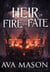 Heir of Fire and Fate - Fated Alpha, #8