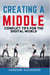 Creating a Middle: Conflict Tips for the Digital World