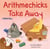 Arithmechicks Take Away - A Math Story