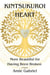 Kintsukuroi Heart; More Beautiful For Having Been Broken