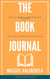 The Book Journal - How to Write a Book Podcast, #1