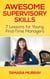 Awesome Supervisory Skills: Seven Lessons for Young, First-Time Managers