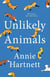 Unlikely Animals - A funny, heart-warming and moving read