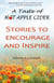 A Taste of Hot Apple Cider : Stories to Encourage and Inspire - Hot Apple Cider Books, #3