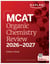 MCAT Organic Chemistry Review 2026-2027 - Online + Book