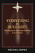 Everything is Bullshit! The Greatest Spiritual Treatise Ever Written